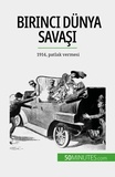 De bisthoven benjamin Janssens - Birinci Dünya Savaşı (Cilt 1) - 1914, patlak vermesi.