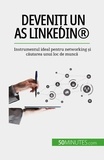 Maïllys Charlier - Deveniți un as LinkedIn® - Instrumentul ideal pentru networking și căutarea unui loc de muncă.