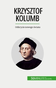 Parmentier Romain - Krzysztof Kolumb - Odkrycie nowego świata.