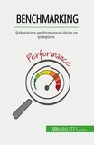 Antoine Delers - Benchmarking - Şirketinizin performansını ölçün ve iyileştirin.