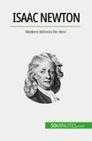 Pierre Mettra - Isaac Newton - Modern bilimin bir devi.