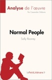 Gibbons Cassandra - Normal People de Sally Rooney (Analyse de l'oeuvre) - Résumé complet et analyse détaillée de l'oeuvre.