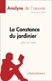 Taylor Benjamin - La Constance du jardinier de John le Carré (Analyse de l'oeuvre) - Résumé complet et analyse détaillée de l'oeuvre.