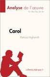 Díez de ure Alba - Carol de Patricia Highsmith (Analyse de l'oeuvre) - Résumé complet et analyse détaillée de l'oeuvre.