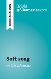Dabadie Florence - Soft song - by Leïla Slimani.