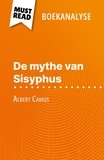 Alexandre Randal et Nikki Claes - De mythe van Sisyphus van Albert Camus (Boekanalyse) - Volledige analyse en gedetailleerde samenvatting van het werk.
