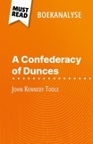 Natalia Torres Behar et Nikki Claes - A Confederacy of Dunces van John Kennedy Toole - (Boekanalyse).