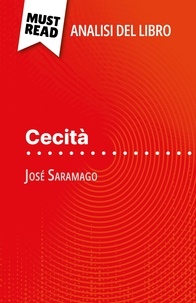 Danny Dejonghe et Sara Rossi - Cecità di José Saramago (Analisi del libro) - Analisi completa e sintesi dettagliata del lavoro.