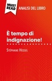 Nasim Hamou et Sara Rossi - È tempo di indignazione! di Stéphane Hessel (Analisi del libro) - Analisi completa e sintesi dettagliata del lavoro.