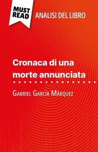 Natalia Torres Behar et Sara Rossi - Cronaca di una morte annunciata di Gabriel García Márquez - (Analisi del libro).