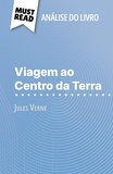 David Noiret et Alva Silva - Viagem ao Centro da Terra de Jules Verne (Análise do livro) - Análise completa e resumo pormenorizado do trabalho.