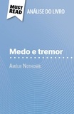 Nausicaa Dewez et Alva Silva - Medo e tremor de Amélie Nothomb (Análise do livro) - Análise completa e resumo pormenorizado do trabalho.