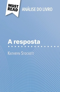 Florence Balthasar et Alva Silva - A resposta de Kathryn Stockett - (Análise do livro).