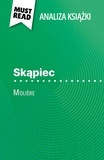 Florence Meurée et Kâmil Kowalski - Skąpiec książka Molière (Analiza książki) - Pełna analiza i szczegółowe podsumowanie pracy.