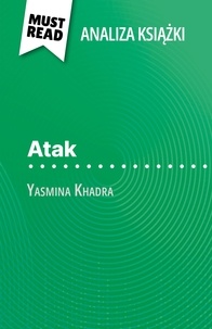 David Noiret et Kâmil Kowalski - Atak książka Yasmina Khadra (Analiza książki) - Pełna analiza i szczegółowe podsumowanie pracy.