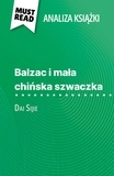 Lauriane Sable et Kâmil Kowalski - Balzac i mała chińska szwaczka książka Dai Sijie (Analiza książki) - Pełna analiza i szczegółowe podsumowanie pracy.