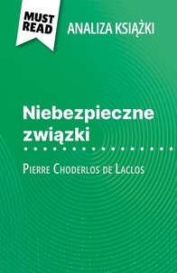 Monia Ouni et Kâmil Kowalski - Niebezpieczne związki książka Pierre Choderlos de Laclos (Analiza książki) - Pełna analiza i szczegółowe podsumowanie pracy.