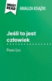 Alexandre Randal et Kâmil Kowalski - Jeśli to jest człowiek książka Primo Levi (Analiza książki) - Pełna analiza i szczegółowe podsumowanie pracy.