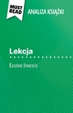Baptiste Frankinet et Kâmil Kowalski - Lekcja książka Eugène Ionesco (Analiza książki) - Pełna analiza i szczegółowe podsumowanie pracy.