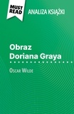 Vincent Guillaume et Kâmil Kowalski - Obraz Doriana Graya książka Oscar Wilde (Analiza książki) - Pełna analiza i szczegółowe podsumowanie pracy.