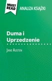 Mélanie Kuta et Kâmil Kowalski - Duma i Uprzedzenie książka Jane Austen (Analiza książki) - Pełna analiza i szczegółowe podsumowanie pracy.