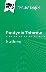 Dominique Coutant-Defer et Kâmil Kowalski - Pustynia Tatarów książka Dino Buzzati - (Analiza książki).
