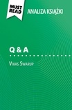 Daphné Troniseck et Kâmil Kowalski - Q &amp; A książka Vikas Swarup - (Analiza książki).