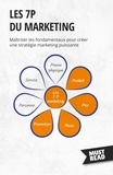 Lanore Peter - Les 7P du marketing - Maîtriser les fondamentaux pour créer une stratégie marketing puissante.