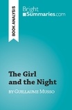 Carrein Kelly - The Girl and the Night - by Guillaume Musso.