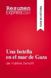 Lhoste Lucile - Una botella en el mar de Gaza - de Valérie Zenatti.