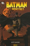 Matt Wagner - Batman  : Batman et les Monstres.