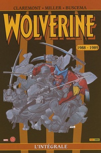 Chris Claremont et Len Wein - Wolverine Tome 1 : L'intégrale 1988-1989.