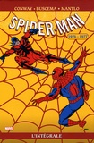 Gerry Conway et Sal Buscema - Spider-Man l'Intégrale Tome 16 : 1976-1977.
