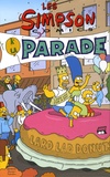 Matt Groening et Bill Morrison - Les simpson à la parade.
