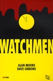 Alan Moore et Dave Gibbons - Watchmen.