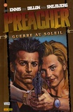 Garth Ennis et Steve Dillon - Preacher Tome 6 : Guerre au soleil.