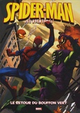 Alan Cowsill et William Cade - Spider-Man Tome 1 : Le retour du bouffon vert - Avec un poster géant.