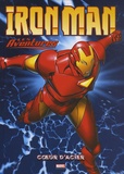 Fred Van Lente et James Cordeiro - Iron Man - Les Aventures Tome 1 : Coeur d'acier - Avec 1 poster géant Marvel.