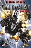 Greg Pak et Leonardo Manco - Iron Man  : War Machine : Coeur de fer.