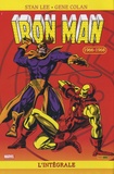 Stan Lee et Roy Thomas - Iron Man l'Intégrale  : 1966-1968.