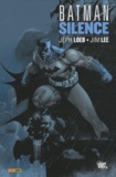 Jeph Loeb et Jim Lee - Batman  : Silence.