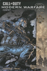 David Lapham et Kevin West - Call of Duty - Modern Warfare 2 Tome 1 : Ghost.