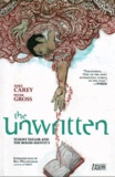 Mike Carey et Peter Gross - The Unwritten - Entre les lignes Tome 1 : Tommy Taylor et l'identité factice.