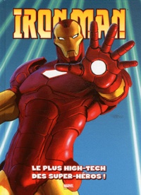 Fred Van Lente - Iron Man : Kids Marvel Tome 1 : .
