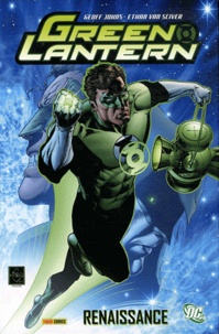 Ethan Van Sciver et Geoff Johns - Green Lantern - Renaissance.