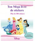  Disney - Mon album de stickers géant Disney Princess.