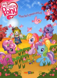 Edouard Dia - My little Pony 6-8 ans Tome 3 : Mon bel épouvantail.