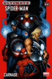 Brian Michael Bendis et Mark Bagley - Ultimate Spider-Man Tome 6 : .