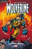 Frank Tieri et Rob Liefeld - Wolverine Tome 2 : Le meilleur.