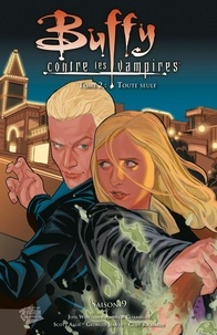 Scott Allie et Andrew Chambliss - Buffy contre les vampires Saison 9 Tome 2 : Toute seule.